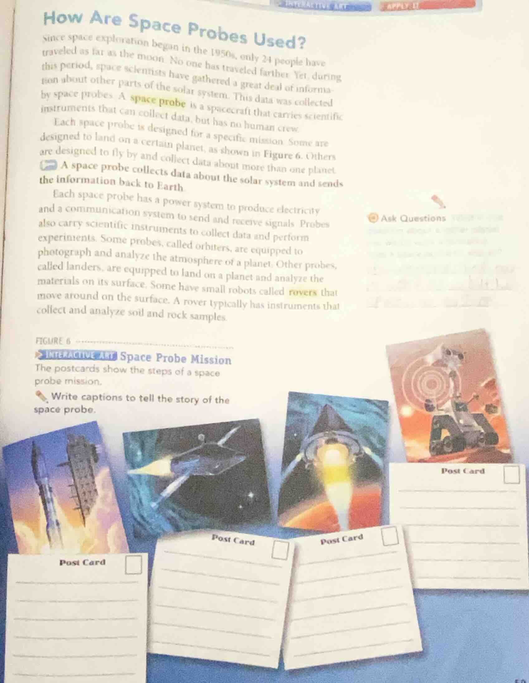 how are space probes used? since space exploration began in the 1950s, …