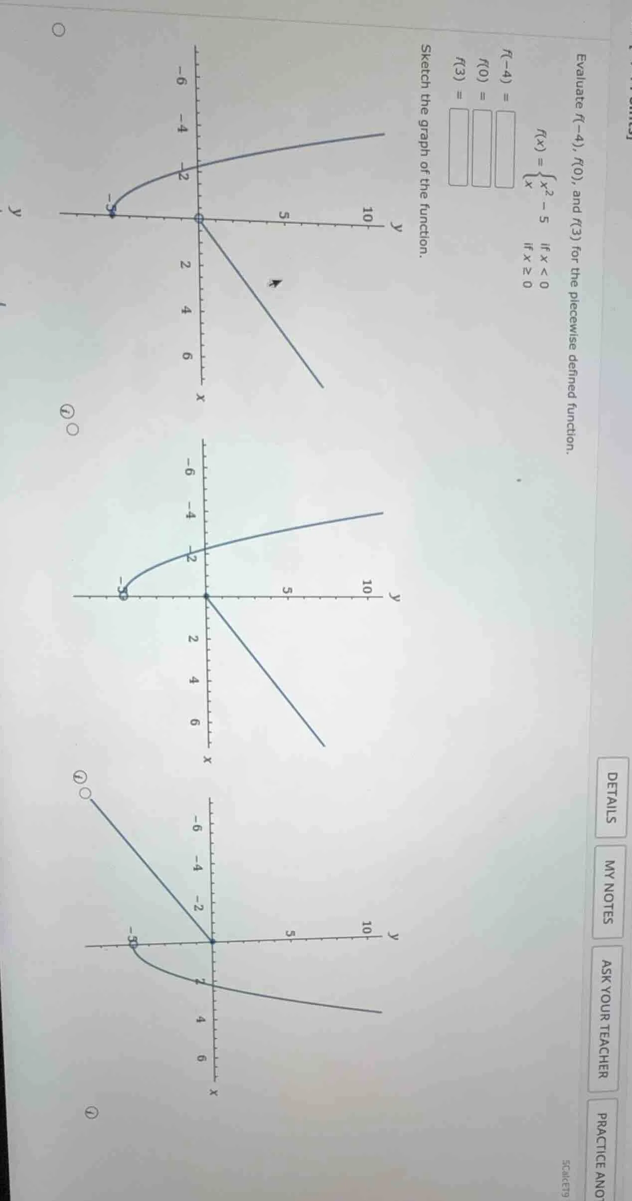 evaluate ( f(-4) ), ( f(0) ), and ( f(3) ) for the piecewise defined fu…