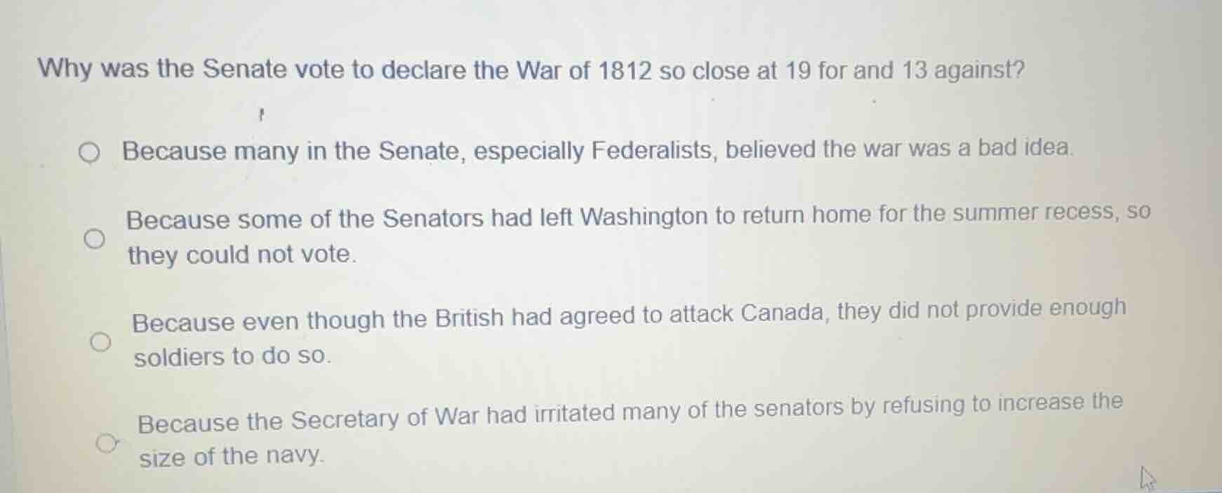 why was the senate vote to declare the war of 1812 so close at 19 for a…