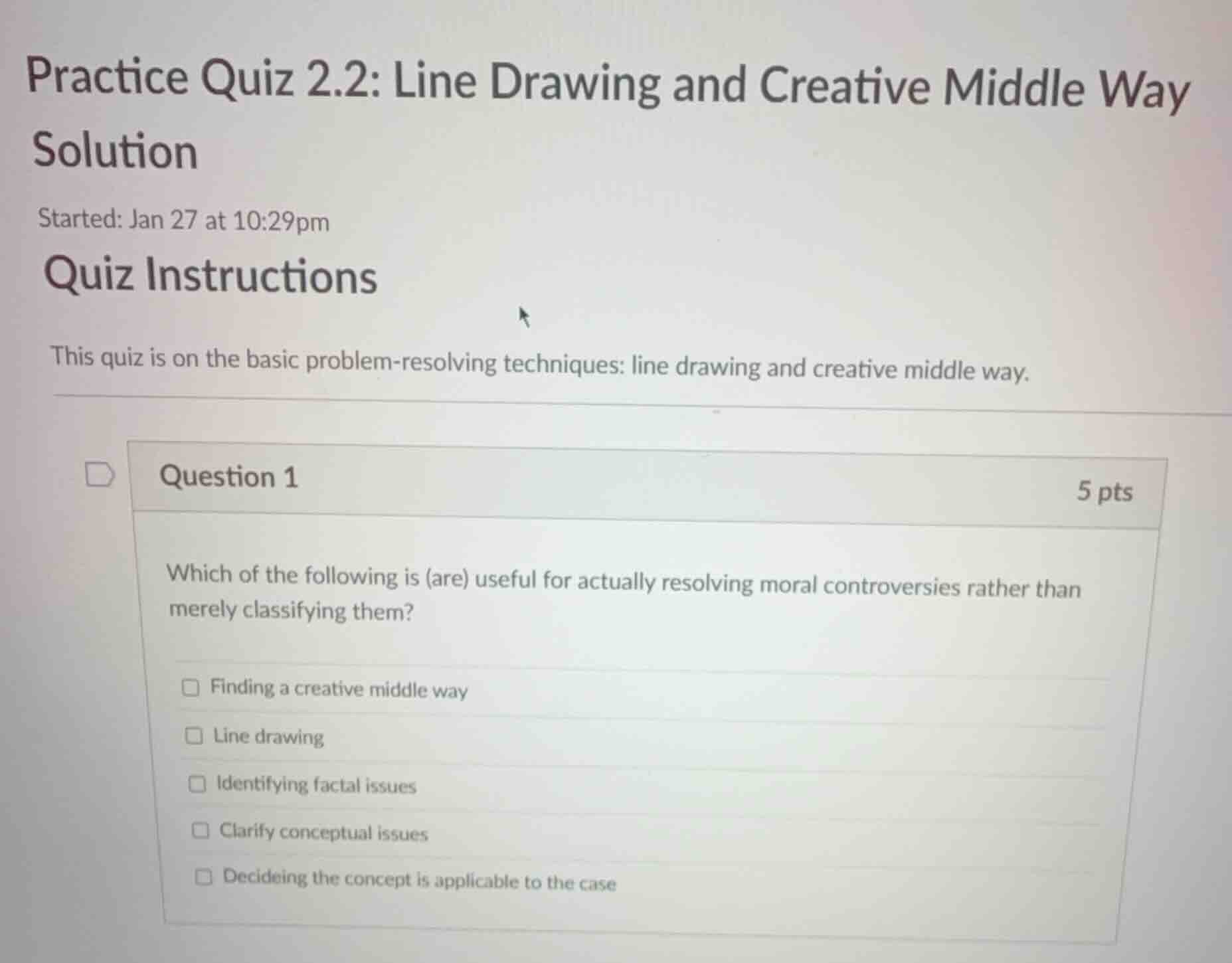 practice quiz 2.2: line drawing and creative middle way solution starte…