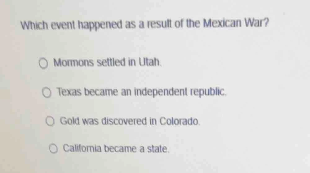 which event happened as a result of the mexican war? mormons settled in…