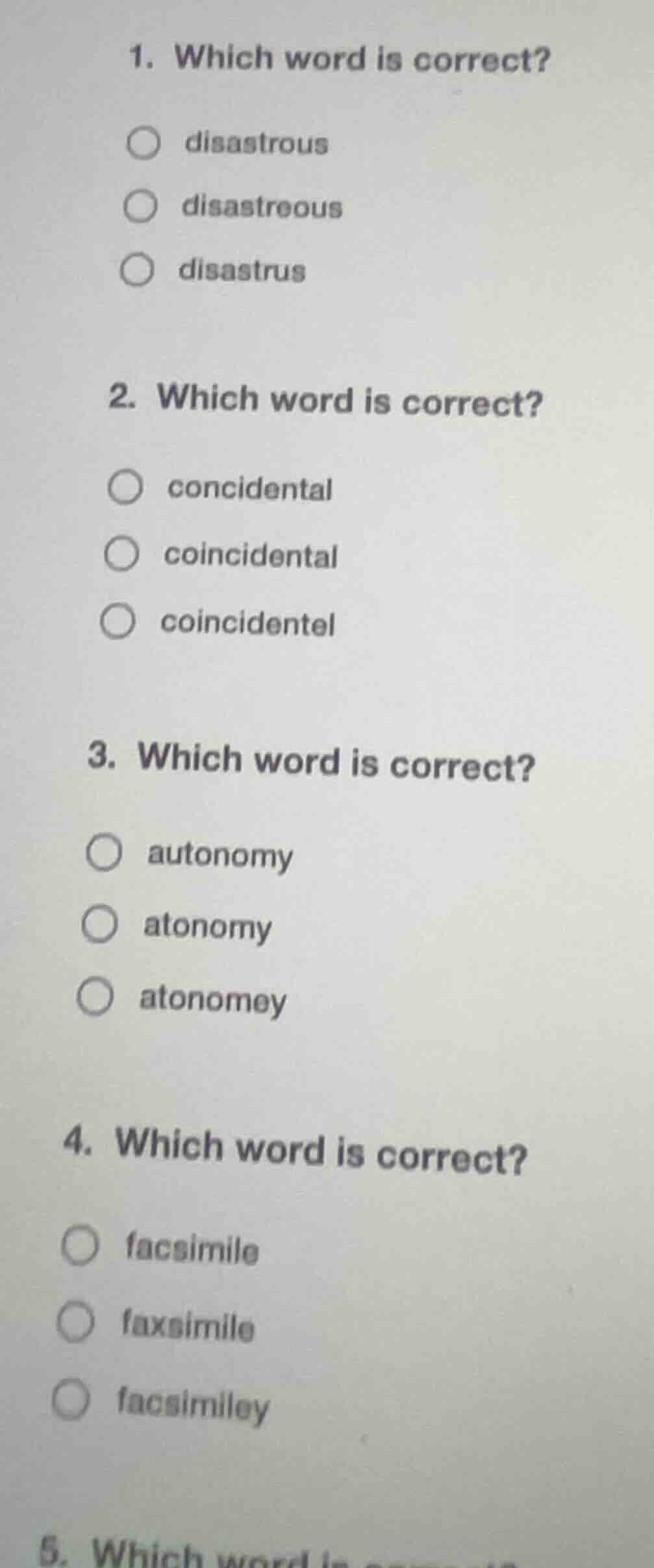 1. which word is correct? disastrous disastreous disastrus 2. which wor…