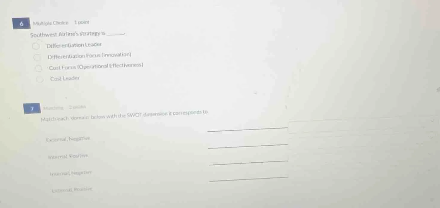 6 multiple choice 1 point southwest airlines strategy is ______. differ…