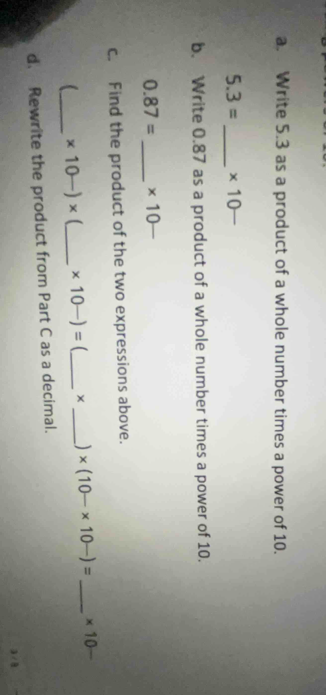 a. write 5.3 as a product of a whole number times a power of 10. 5.3 = …