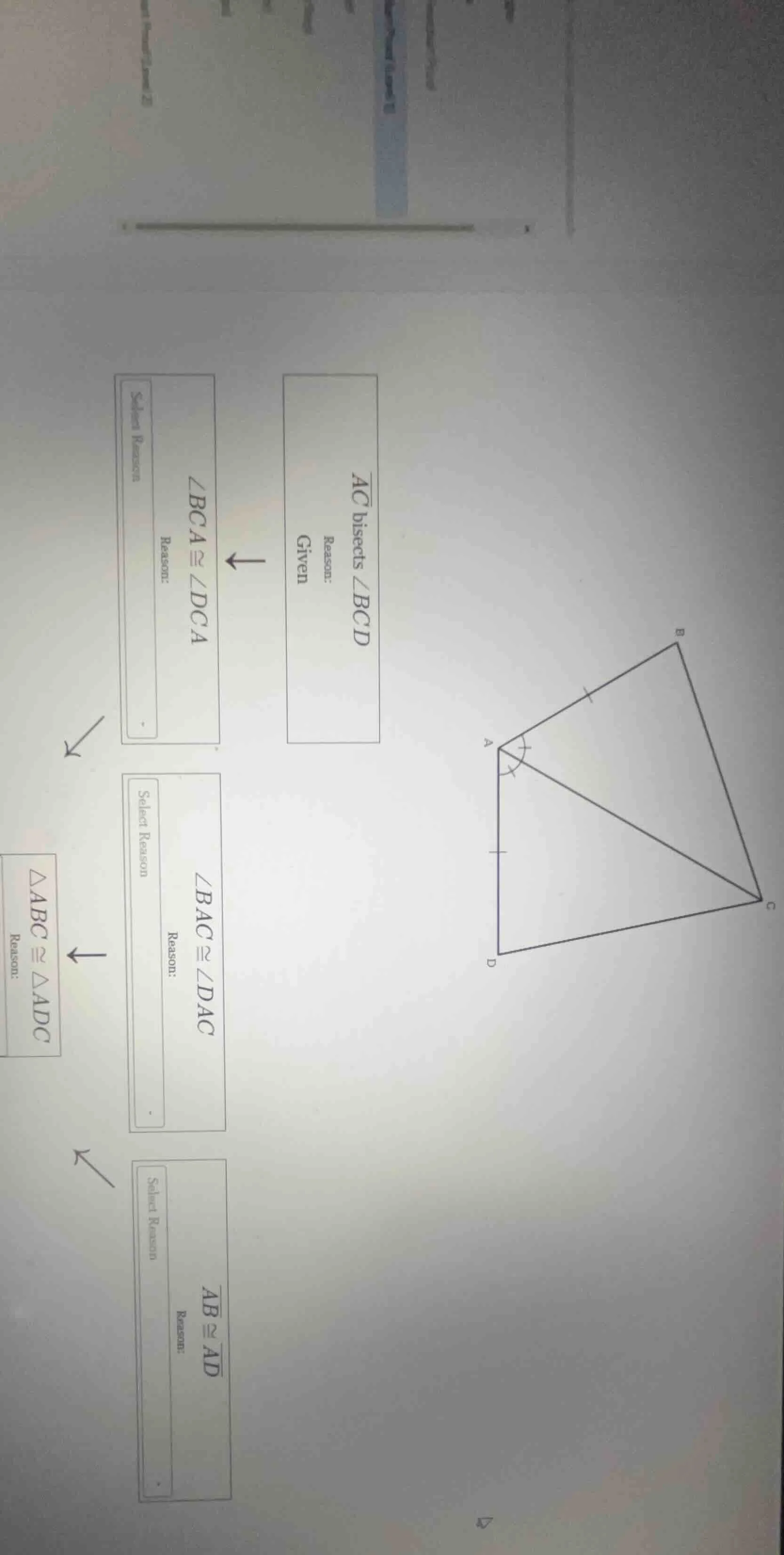 ac bisects ∠bcd reason: given ∠bca ≅ ∠dca reason: select reason ∠bac ≅ …