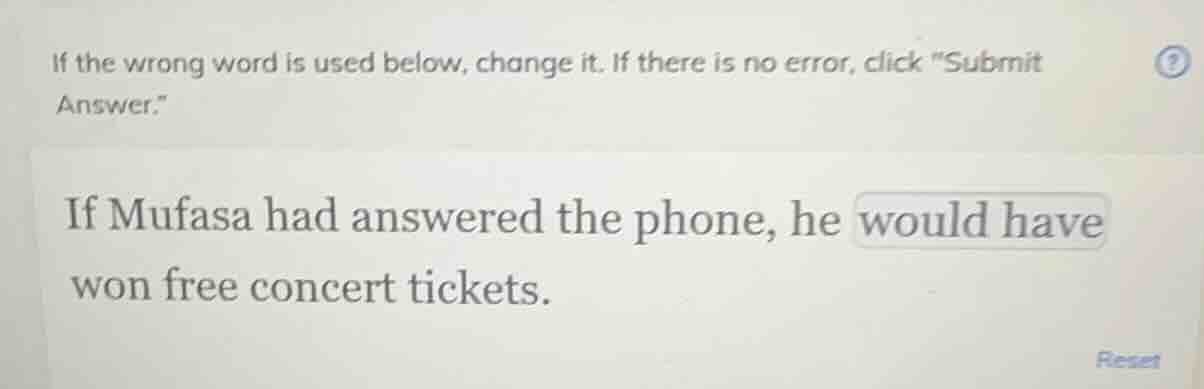 if the wrong word is used below, change it. if there is no error, click…