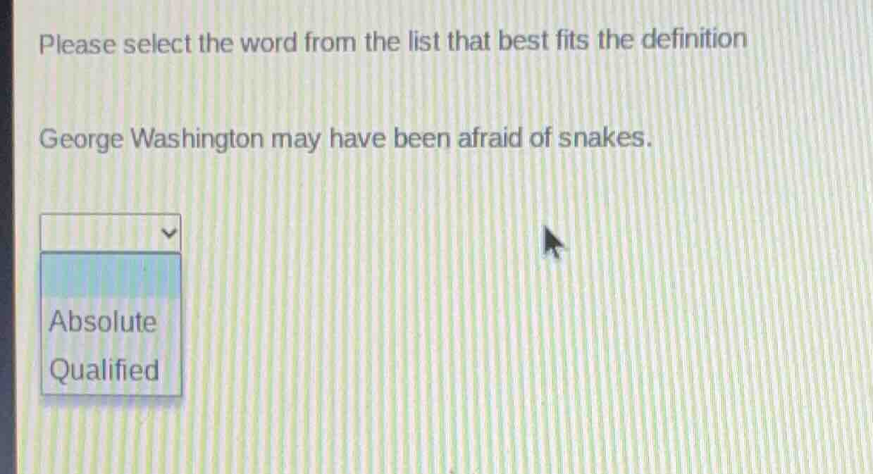 please select the word from the list that best fits the definition geor…