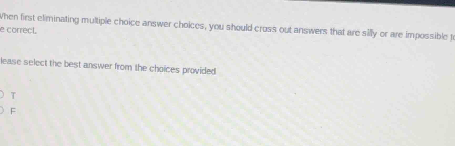 when first eliminating multiple choice answer choices, you should cross…