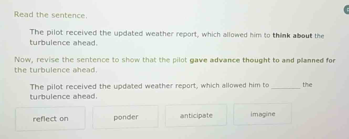 read the sentence. the pilot received the updated weather report, which…