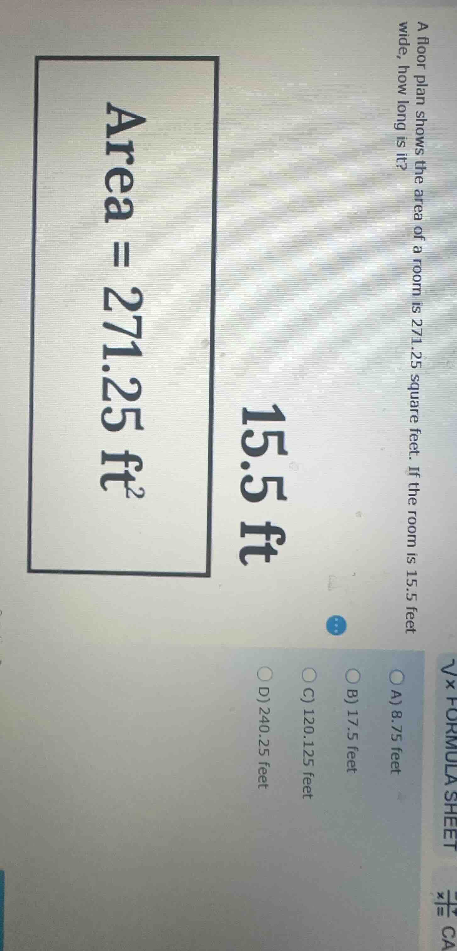 a floor plan shows the area of a room is 271.25 square feet. if the roo…