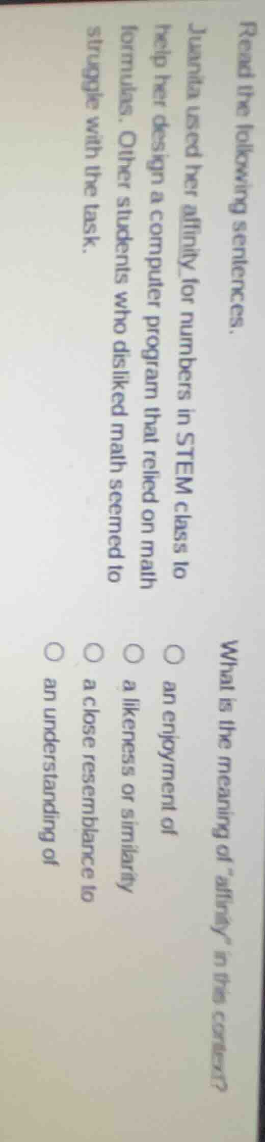 read the following sentences. juanita used her affinity for numbers in …