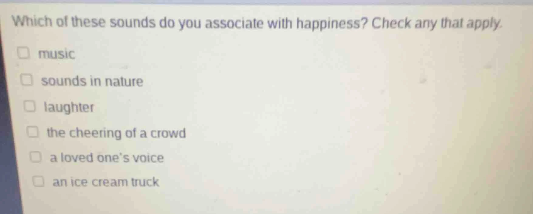 which of these sounds do you associate with happiness? check any that a…