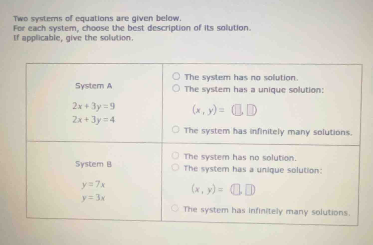 two systems of equations are given below. for each system, choose the b…