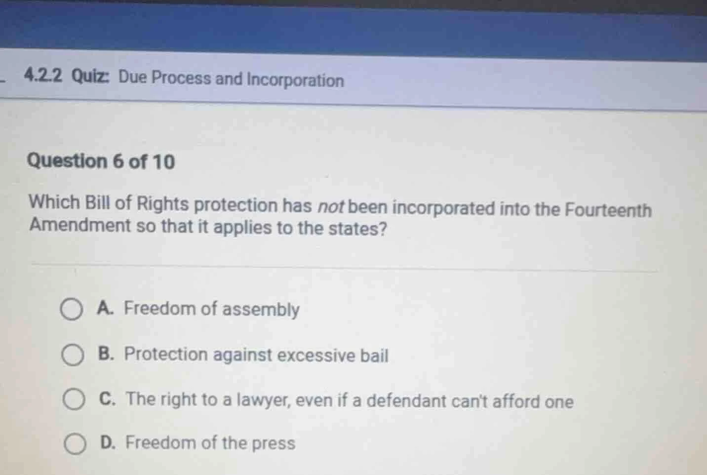 4.2.2 quiz: due process and incorporation question 6 of 10 which bill o…