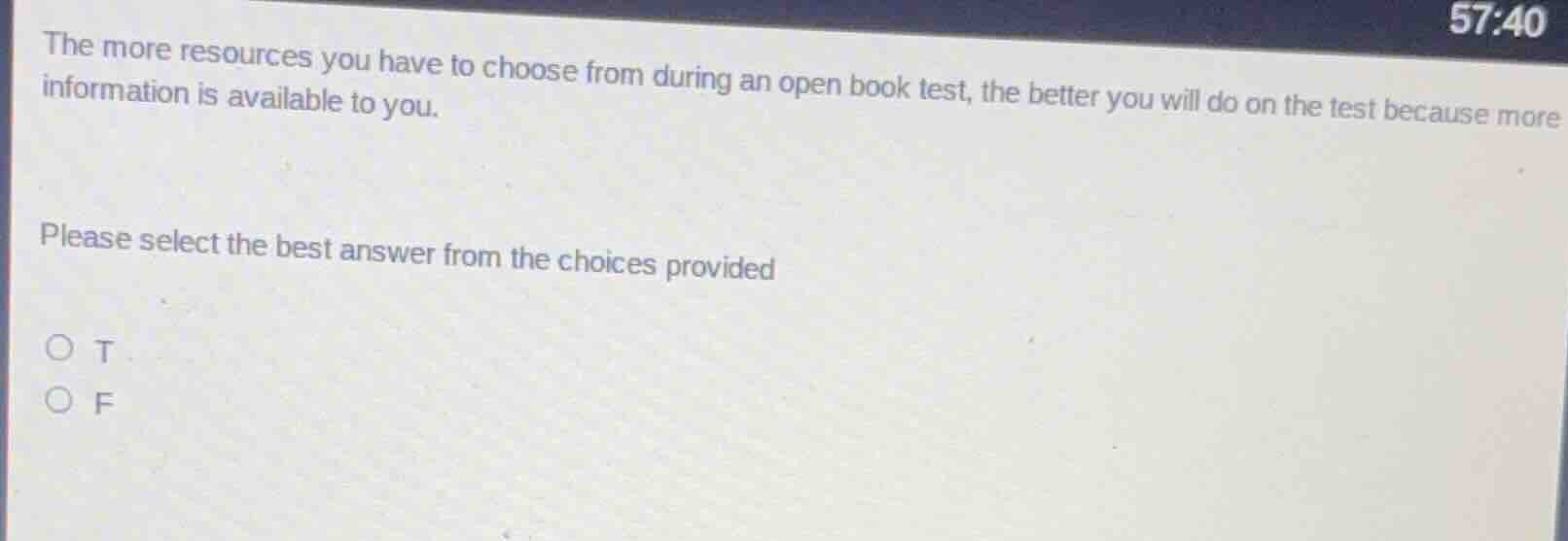 the more resources you have to choose from during an open book test, th…