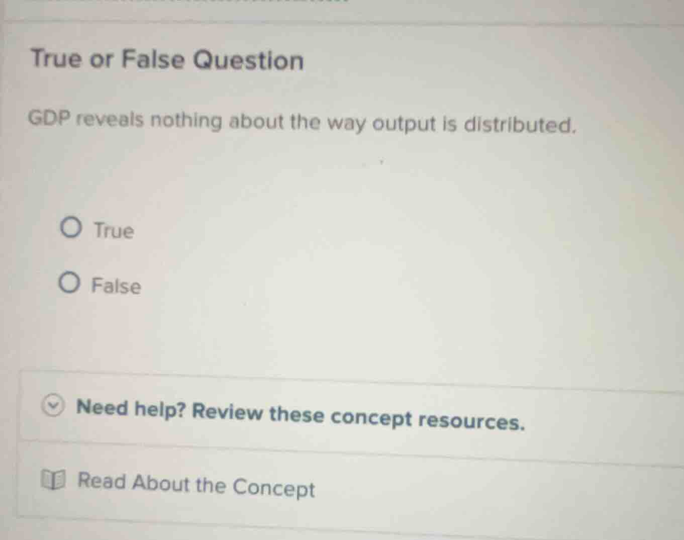 true or false question gdp reveals nothing about the way output is dist…