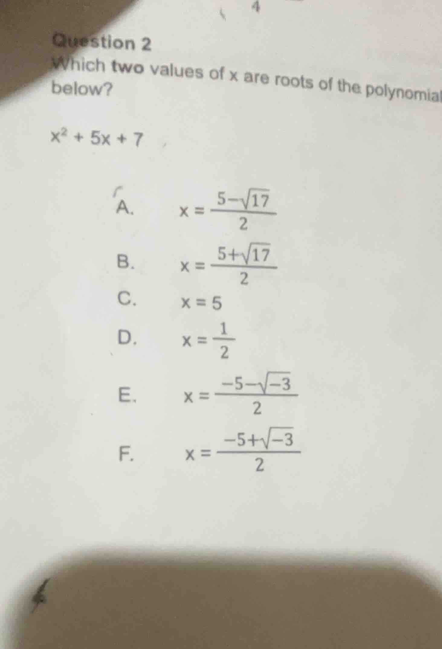 question 2 which two values of x are roots of the polynomial below? $x^…