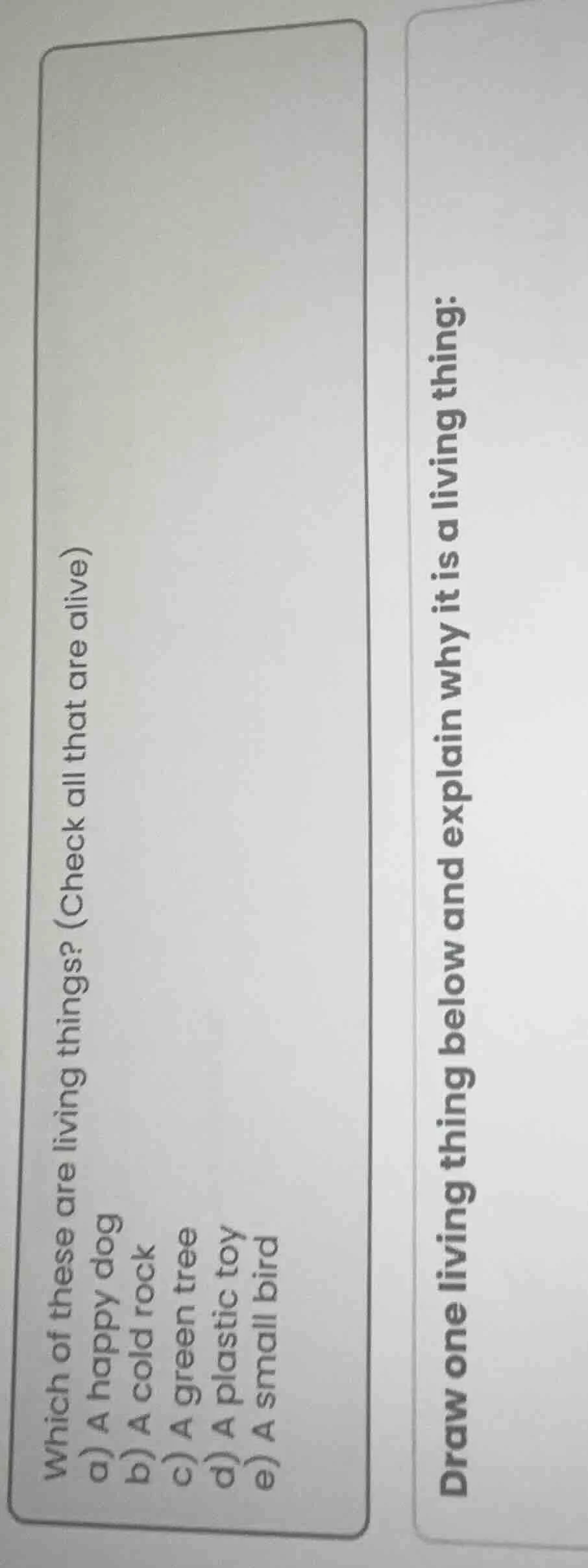 which of these are living things? (check all that are alive) a) a happy…