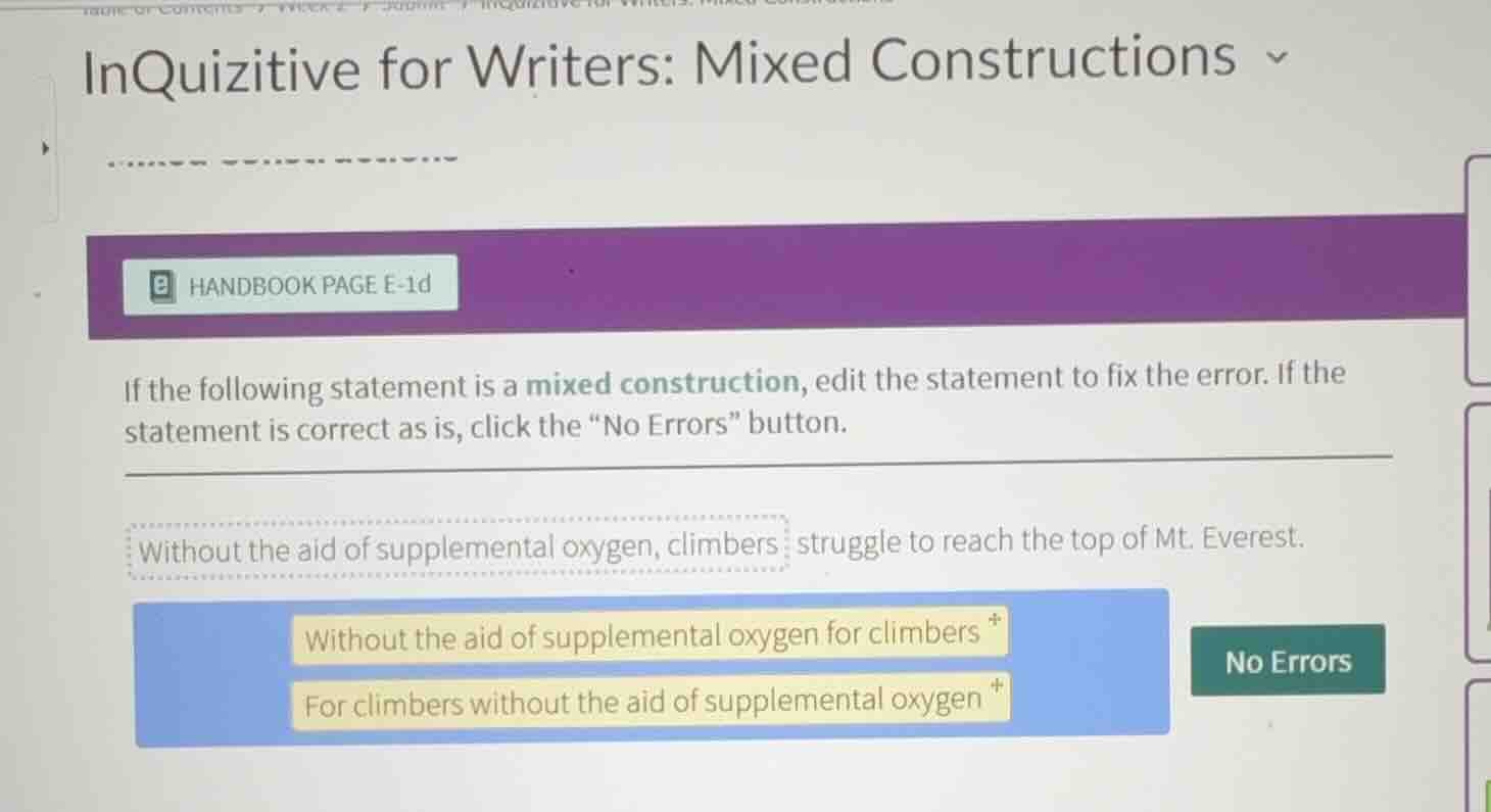 if the following statement is a mixed construction, edit the statement …