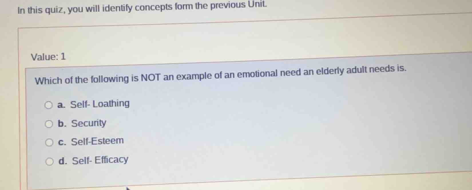 in this quiz, you will identify concepts form the previous unit. value:…