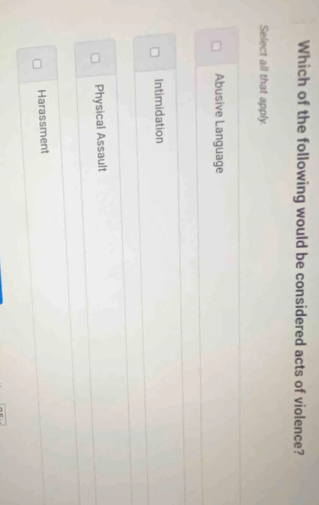 which of the following would be considered acts of violence? select all…