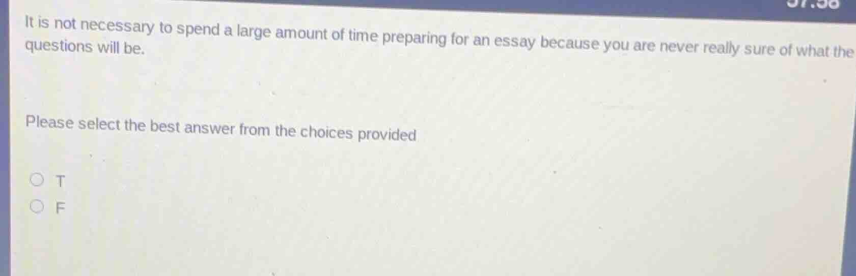 it is not necessary to spend a large amount of time preparing for an es…