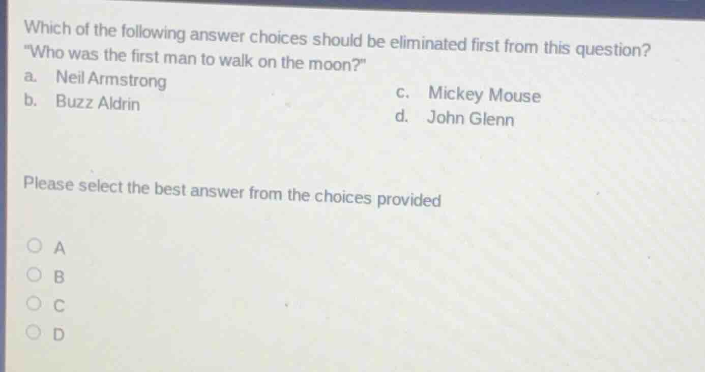 which of the following answer choices should be eliminated first from t…