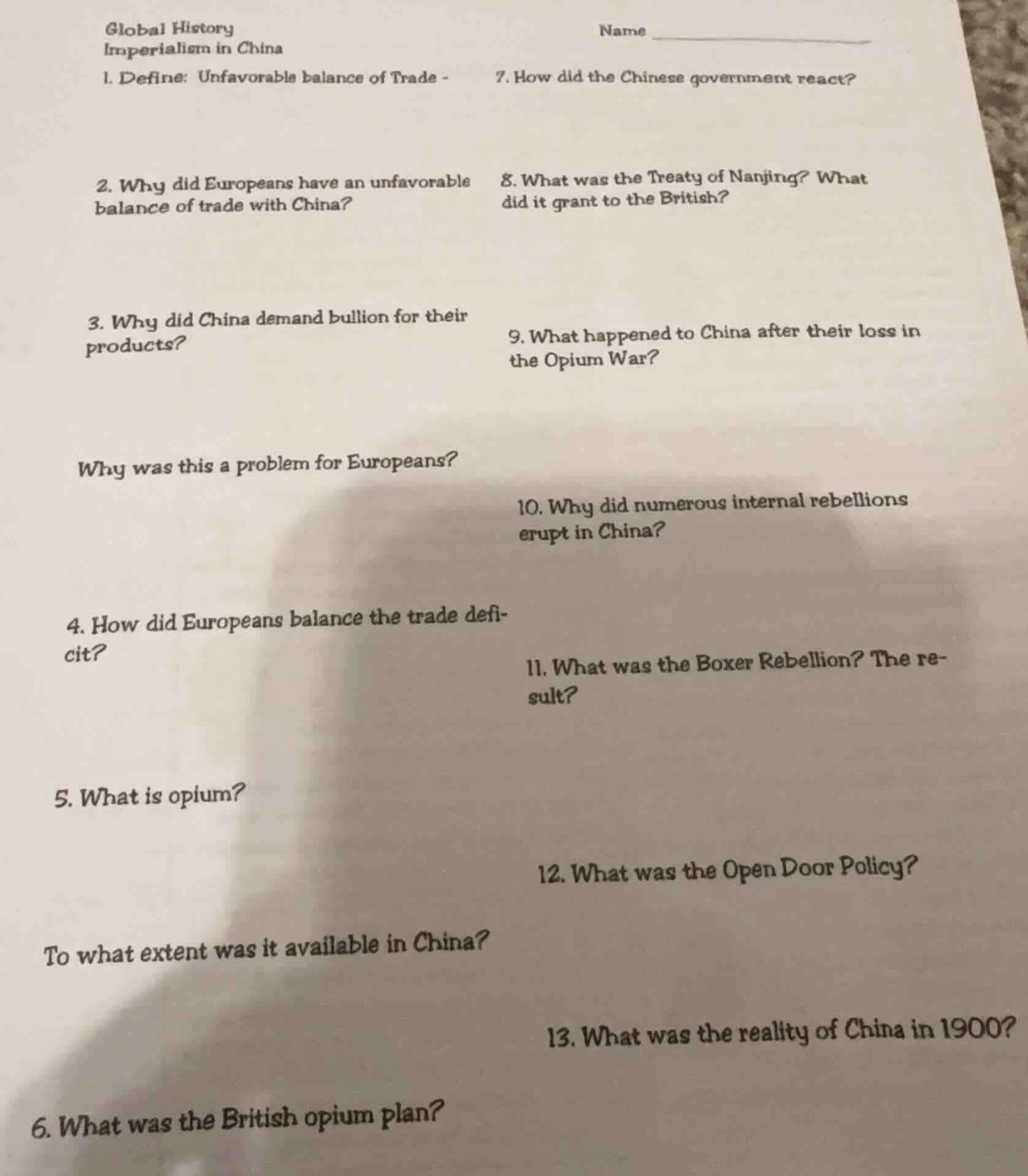 global history imperialism in china 1. define: unfavorable balance of t…