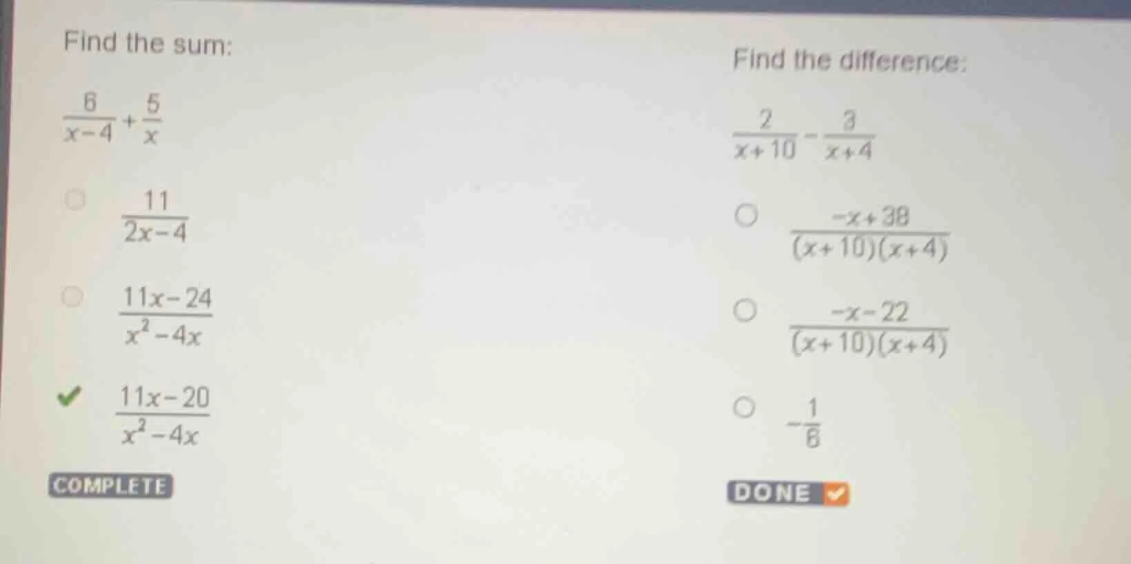 find the sum: \\frac{6}{x - 4} + \\frac{5}{x} options: \\frac{11}{2x - …