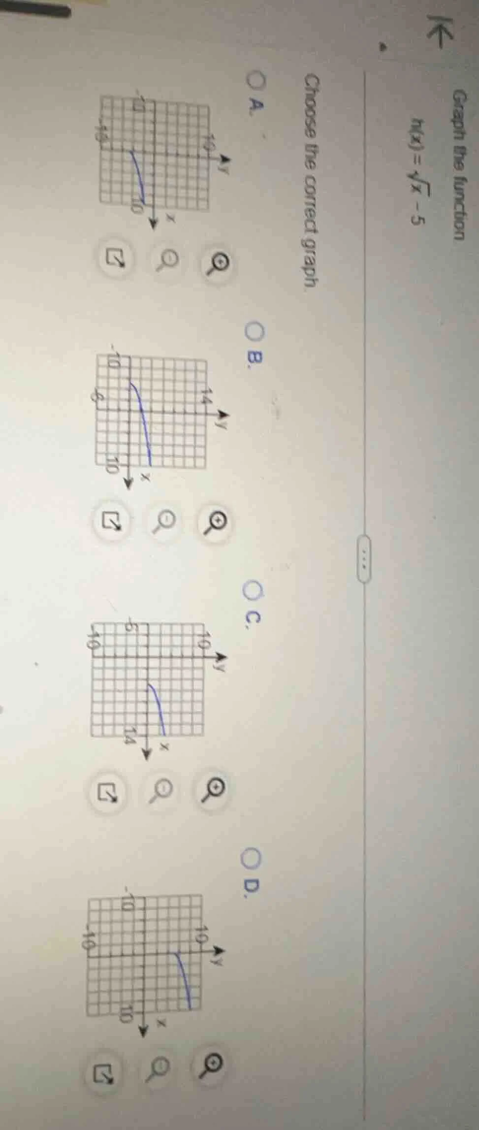 graph the function ( h(x) = sqrt{x} - 5 ) choose the correct graph. oa.…