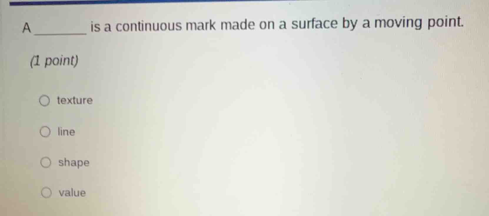 a ______ is a continuous mark made on a surface by a moving point. (1 p…