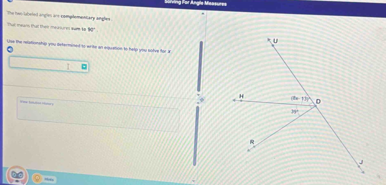 solving for angle measures the two labeled angles are complementary ang…