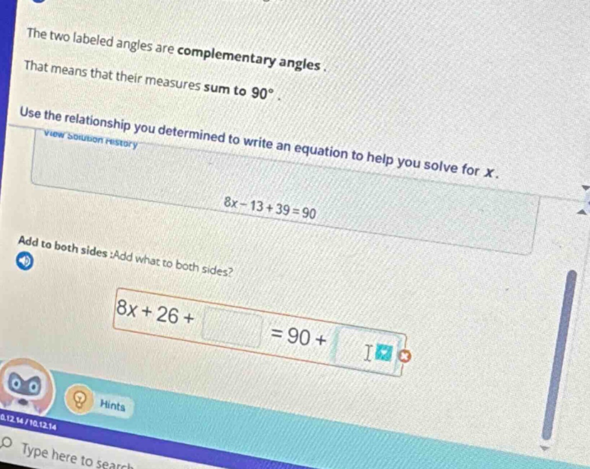 the two labeled angles are complementary angles. that means that their …