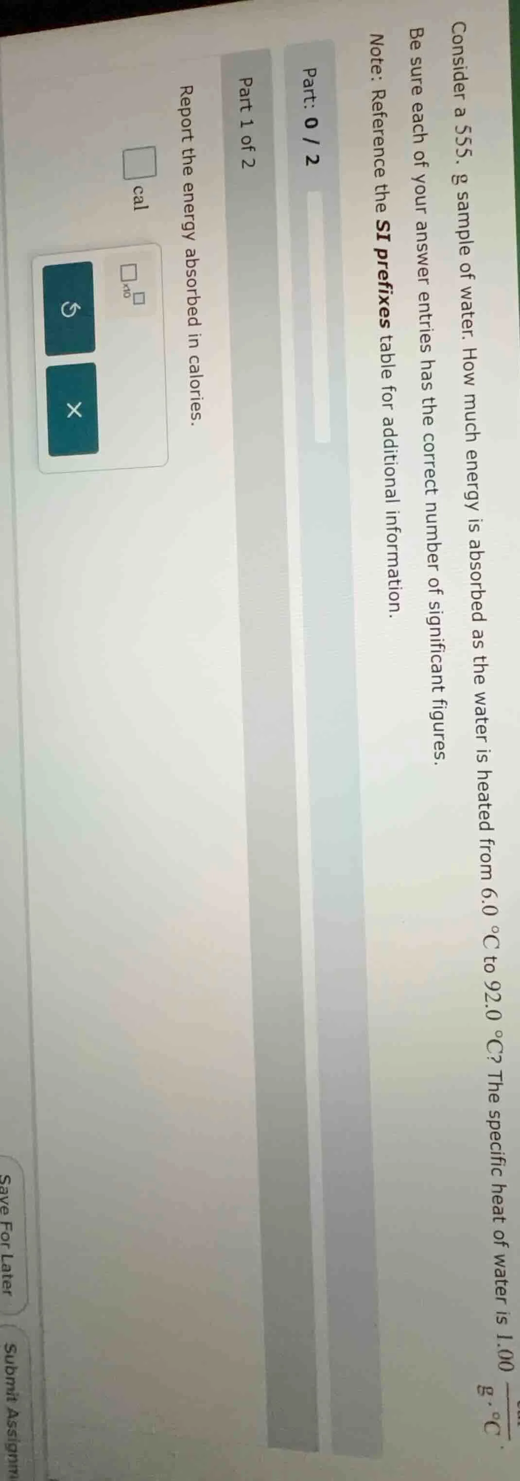 consider a 555. g sample of water. how much energy is absorbed as the w…