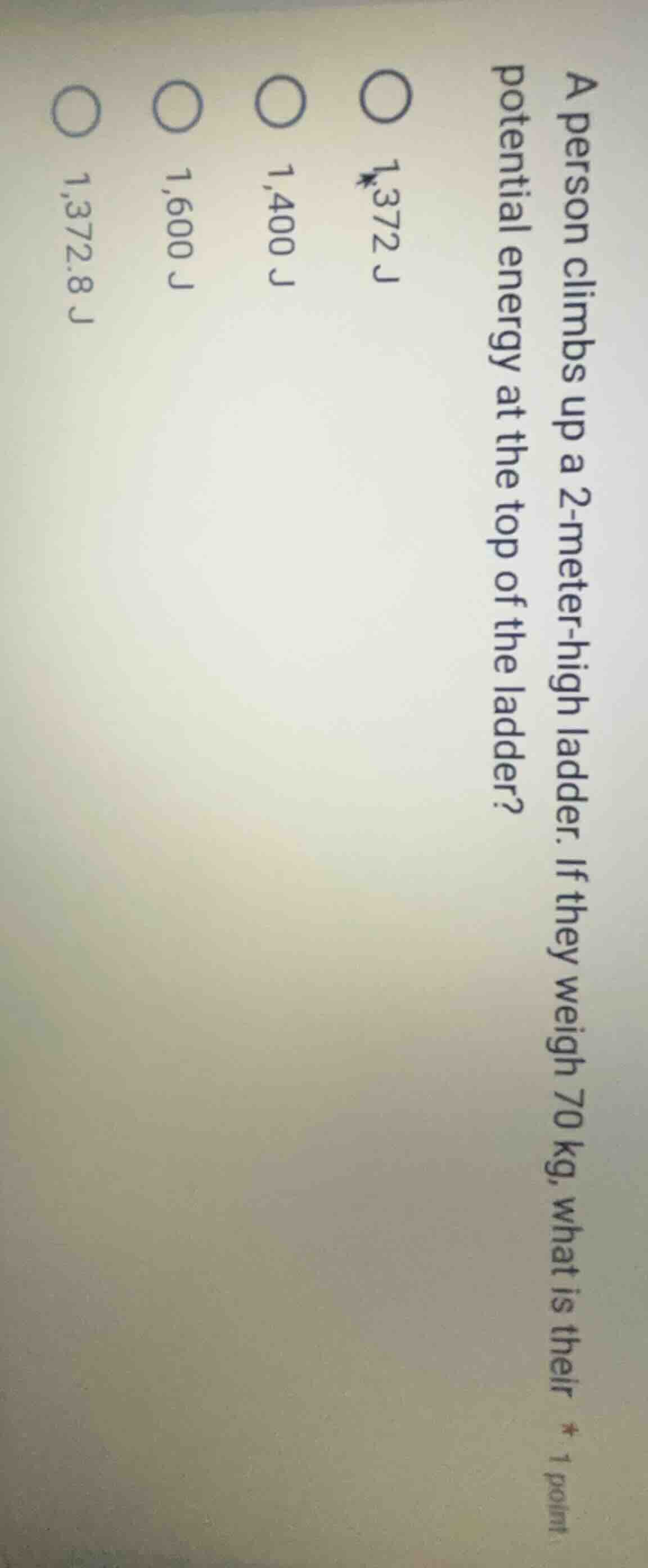 a person climbs up a 2 - meter - high ladder. if they weigh 70 kg, what…