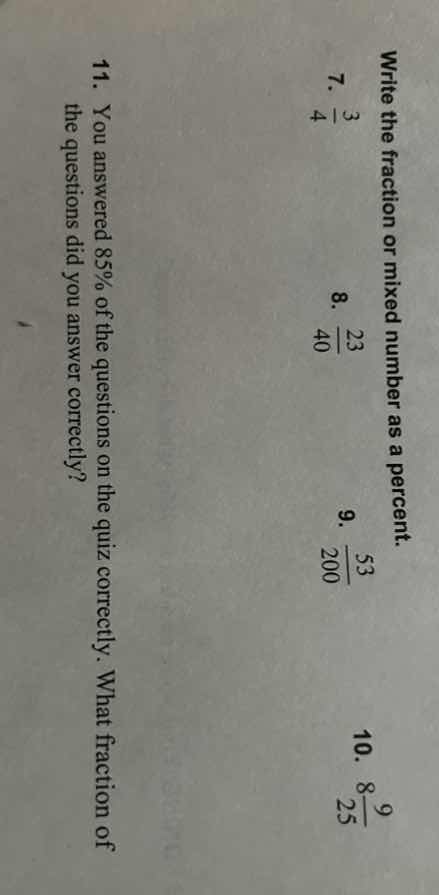 write the fraction or mixed number as a percent. 7. \\(\frac{3}{4}\\) 8…