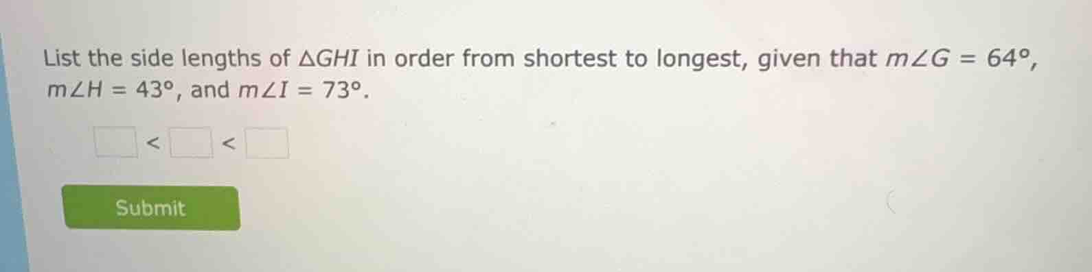 list the side lengths of $\\triangle ghi$ in order from shortest to lon…