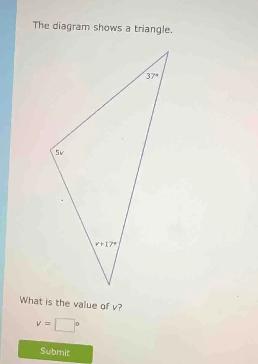 the diagram shows a triangle. what is the value of ( v )? ( v = square^…