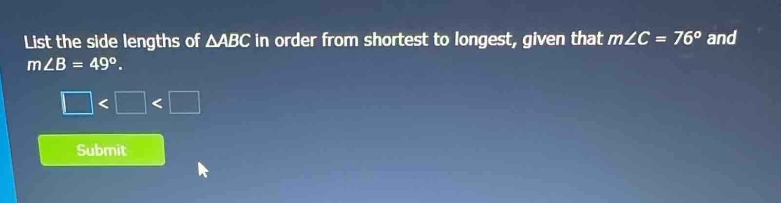 list the side lengths of △abc in order from shortest to longest, given …