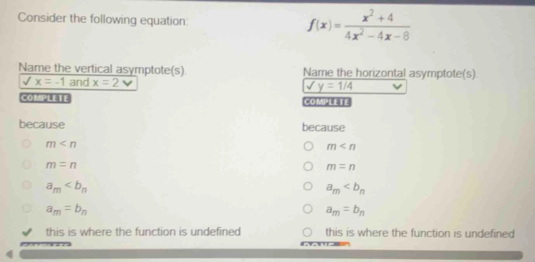 consider the following equation: $f(x)=\frac{x^2 + 4}{4x^2 - 4x - 8}$ n…
