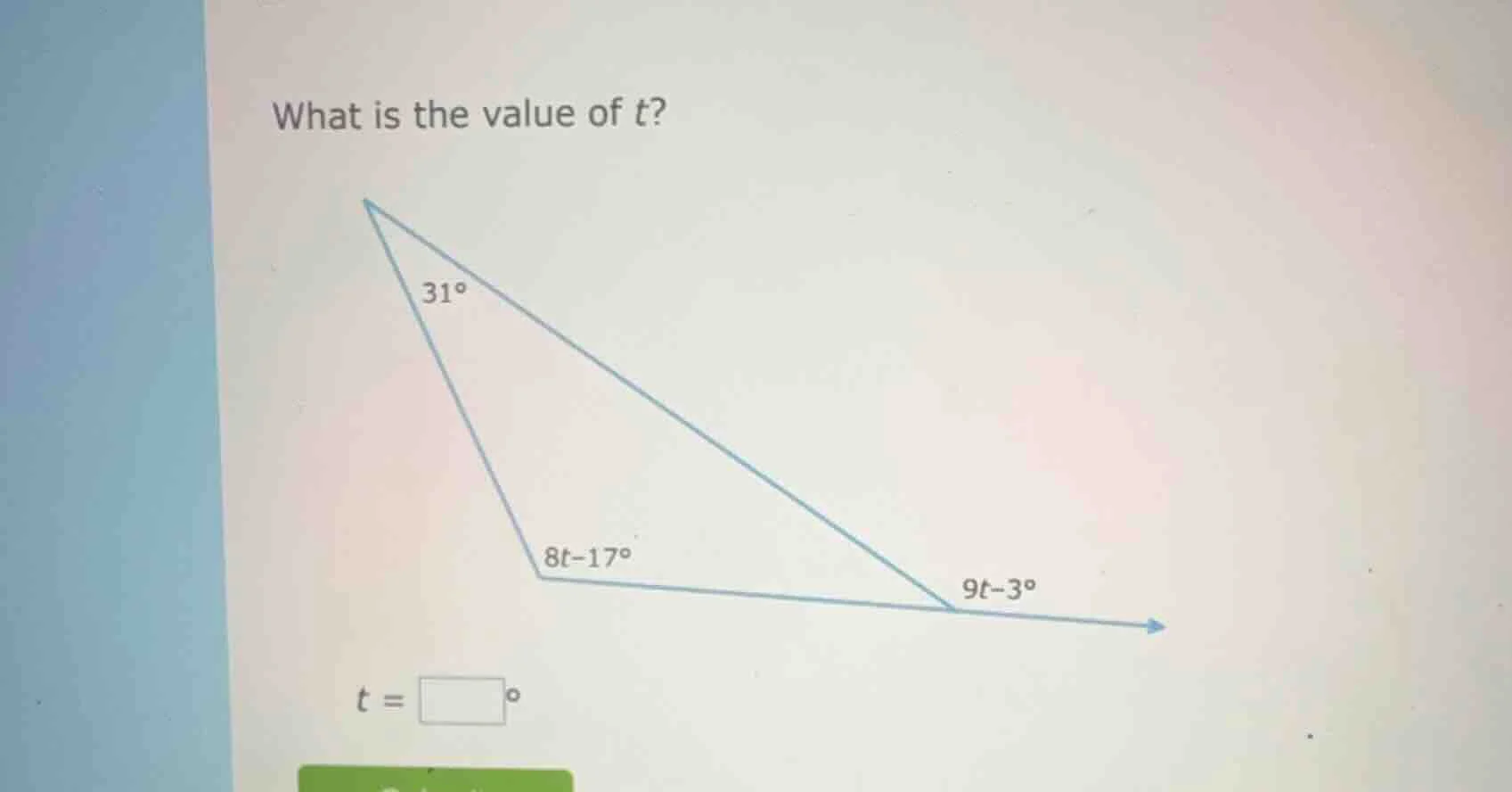 what is the value of t? 31° 8t - 17° 9t - 3° t = □°