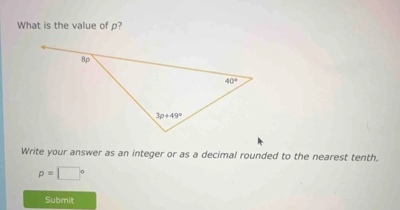 what is the value of p? 8p 40° 3p+49° write your answer as an integer o…