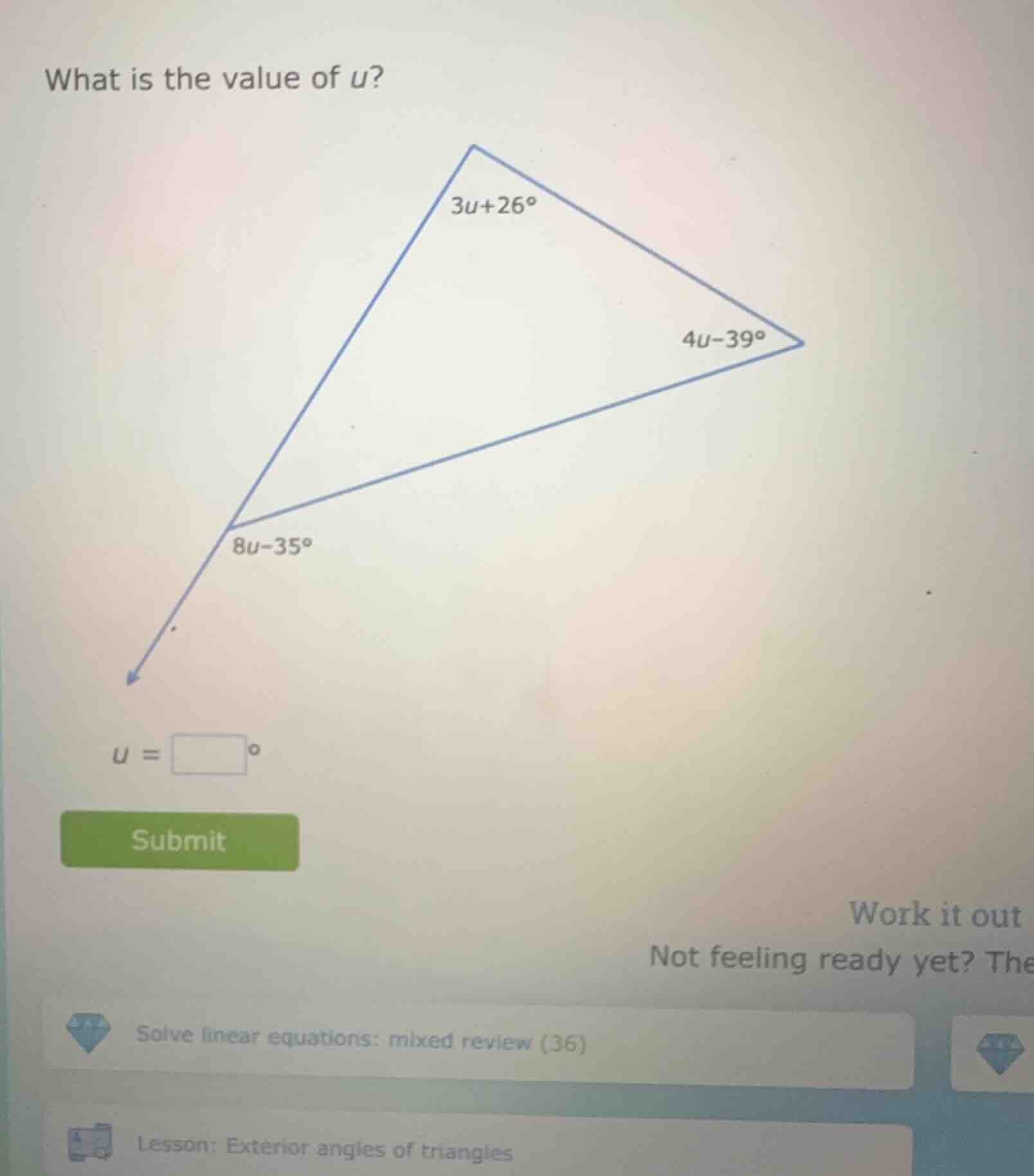 what is the value of u? 3u+26° 4u-39° 8u-35° u = \\(\\square\\)° submit…