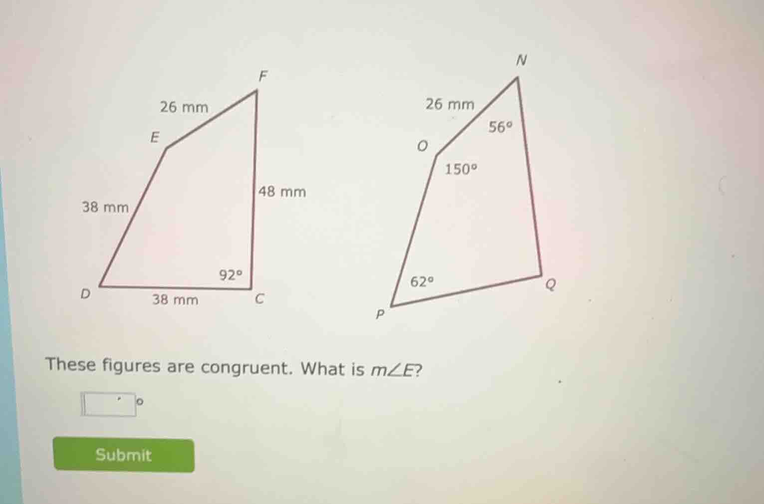 these figures are congruent. what is ( mangle e )?