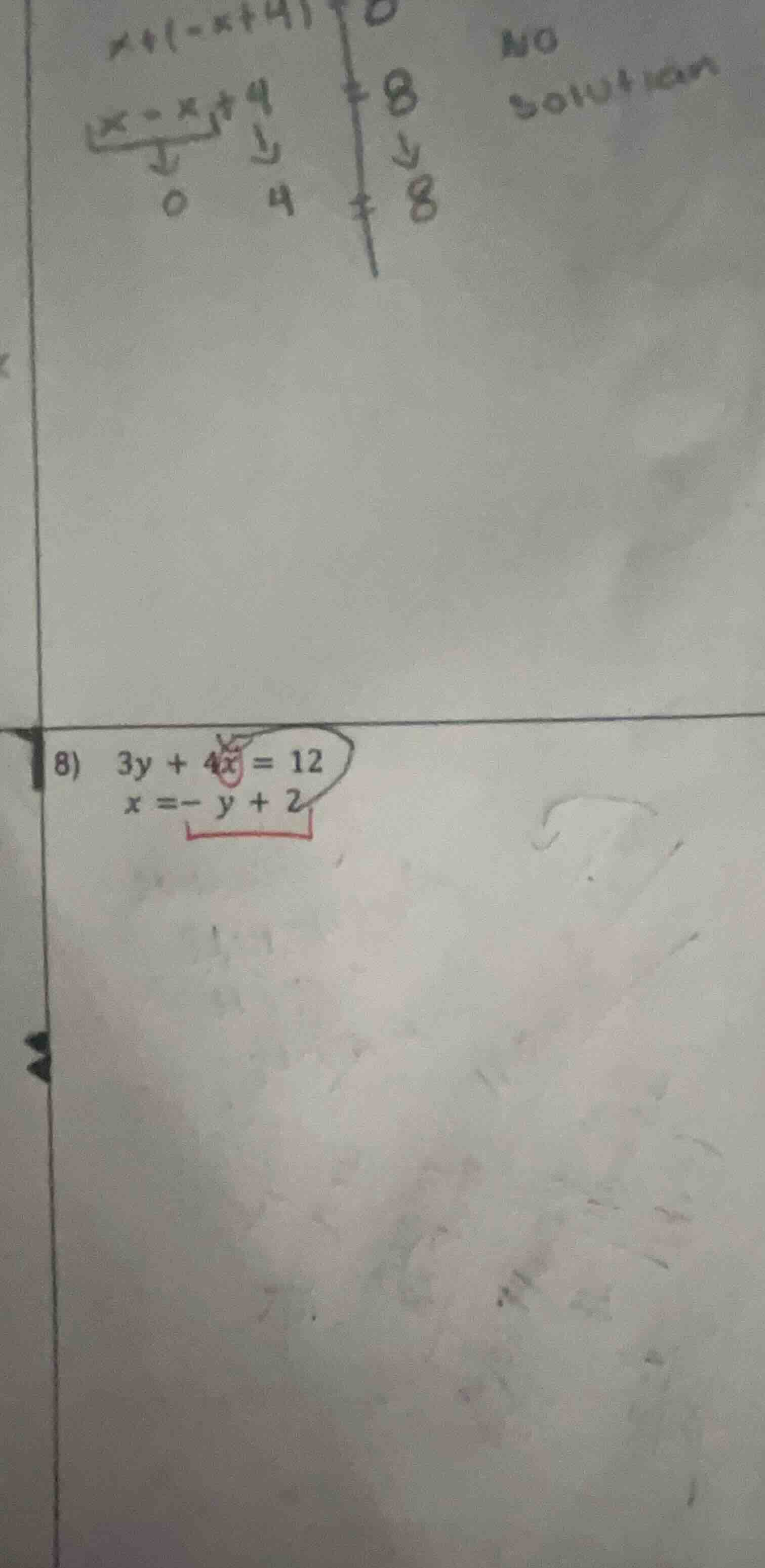 8) \\( 3y + 4x = 12 \\)\\( x = -y + 2 \\)