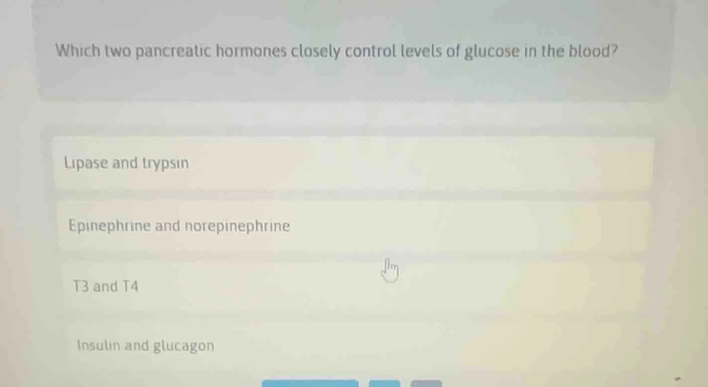 which two pancreatic hormones closely control levels of glucose in the …