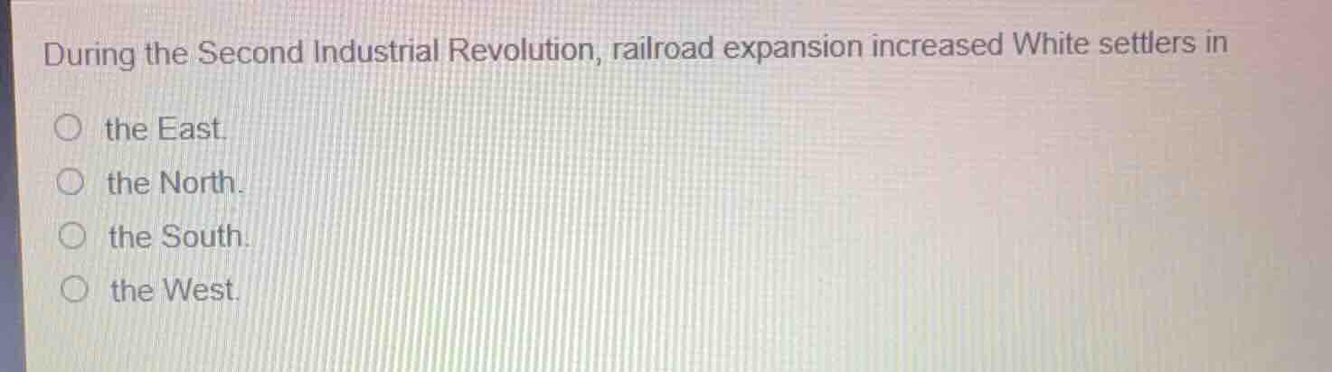 during the second industrial revolution, railroad expansion increased w…