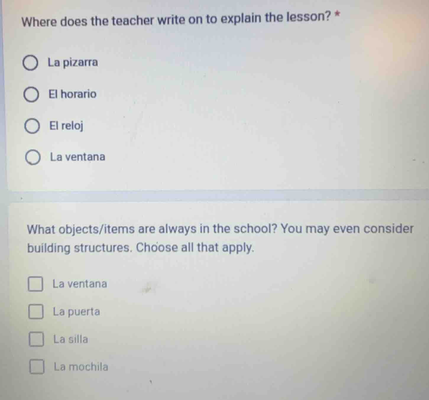 where does the teacher write on to explain the lesson? * la pizarra el …