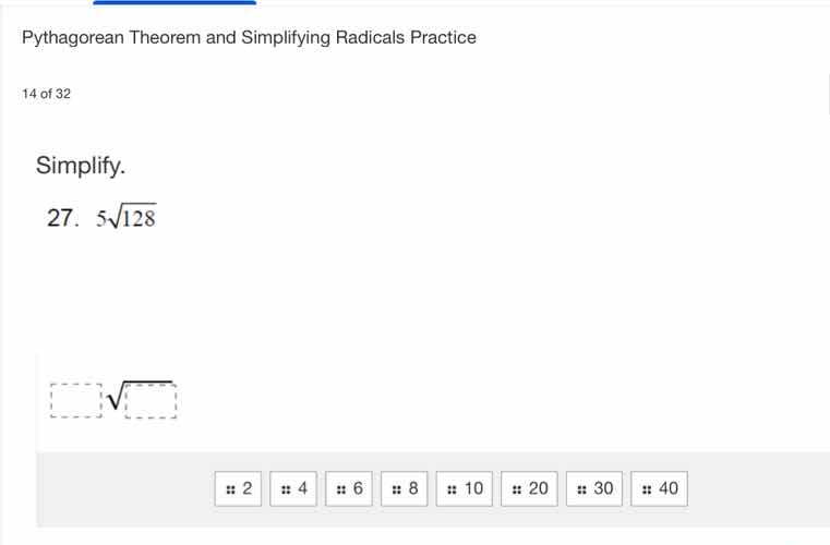 pythagorean theorem and simplifying radicals practice 14 of 32 simplify…