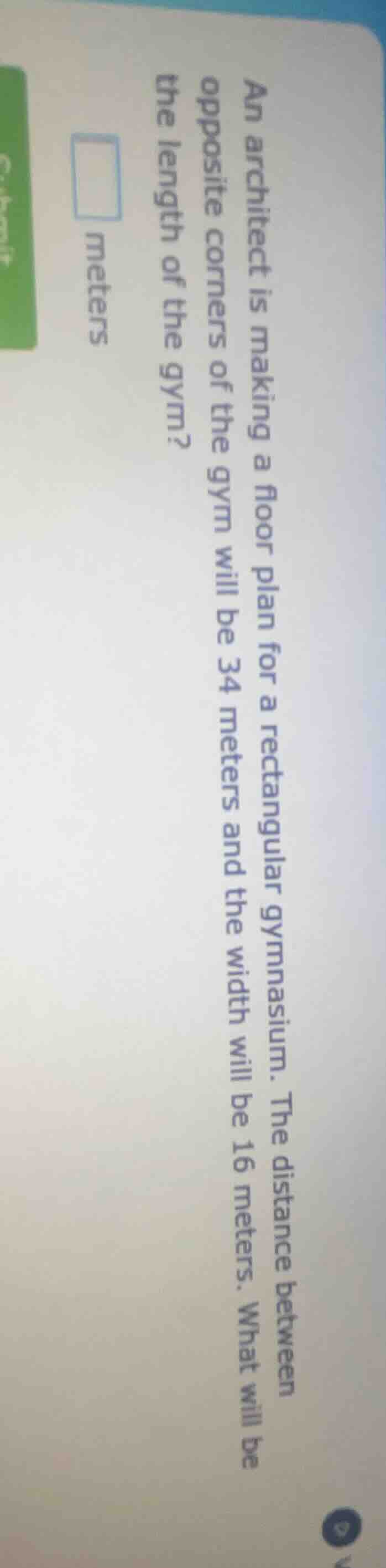 an architect is making a floor plan for a rectangular gymnasium. the di…